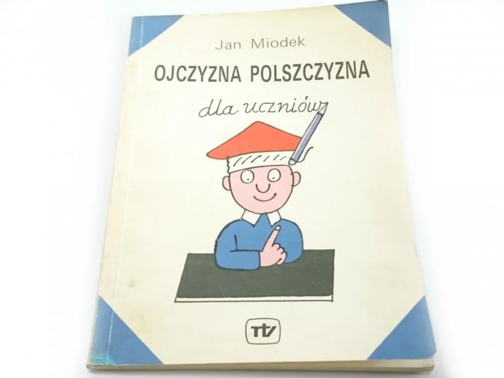 OJCZYZNA POLSZCZYZNA DLA UCZNIÓW - Jan Miodek 1991 Kup teraz