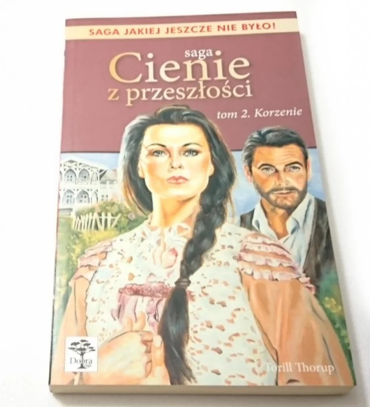 CIENIE Z PRZESZŁOŚCI TOM 2 KORZENIE Rabat