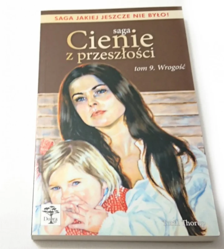 CIENIE Z PRZESZŁOŚCI TOM 9 WROGOŚĆ Kup online
