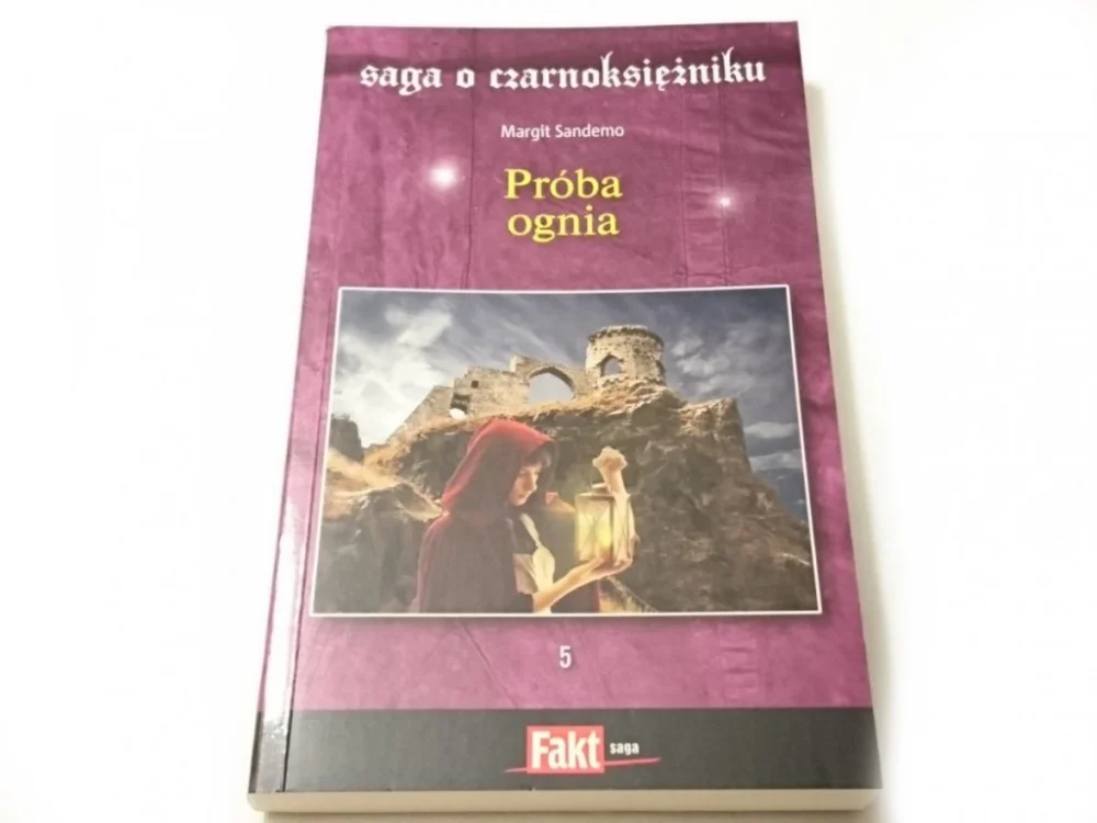SAGA O CZARNOKSIĘŻNIKU TOM 5 PRÓBA OGNIA Niska cena