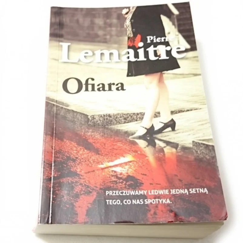 Ograniczona ilość OFIARA - Pierre Lemaitre 2017