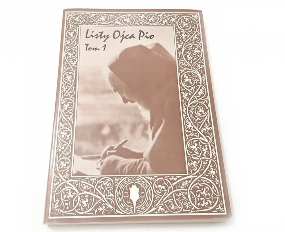 LISTY OJCA PIO TOM 1 KORESPONDENCJA Z KIEROWNIKAMI DUCHOWNYMI (1910-1912) Niska cena