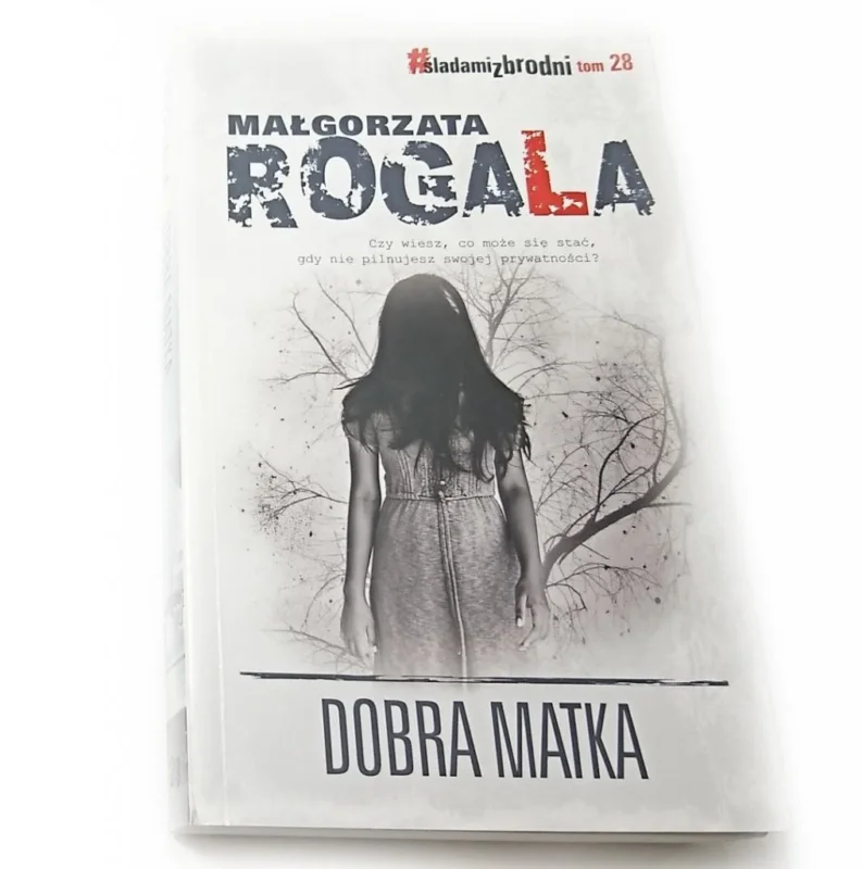 DOBRA MATKA - Małgorzata Rogala 2018 Bestseller
