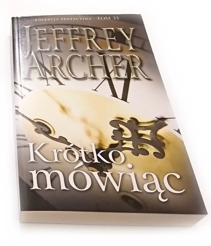 Ekspresowa dostawa KRÓTKO MÓWIĄC - Jeffrey Archer