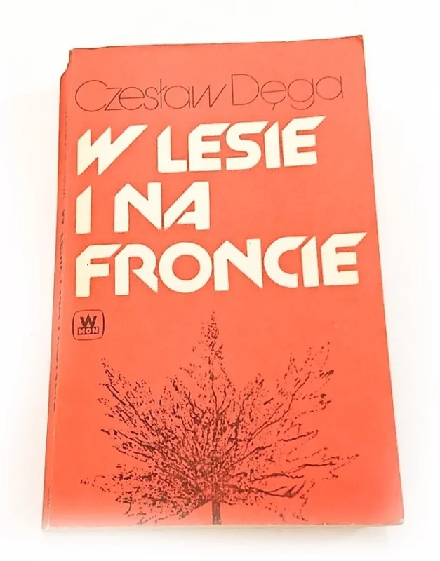 Popularny W LESIE I NA FRONCIE - Czesław Dęga 1981
