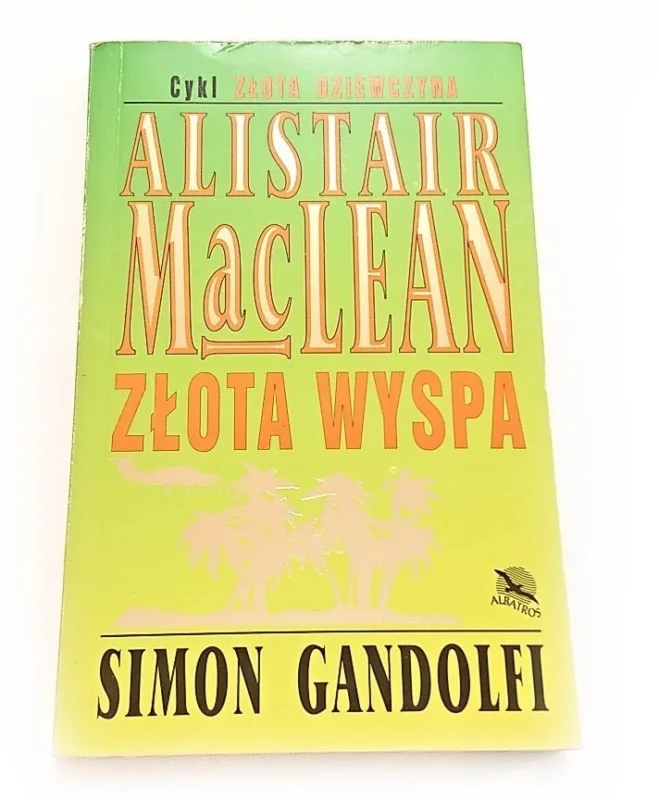 ZŁOTA WYSPA - Alistair MacLean 1995 Do wyczerpania zapasów