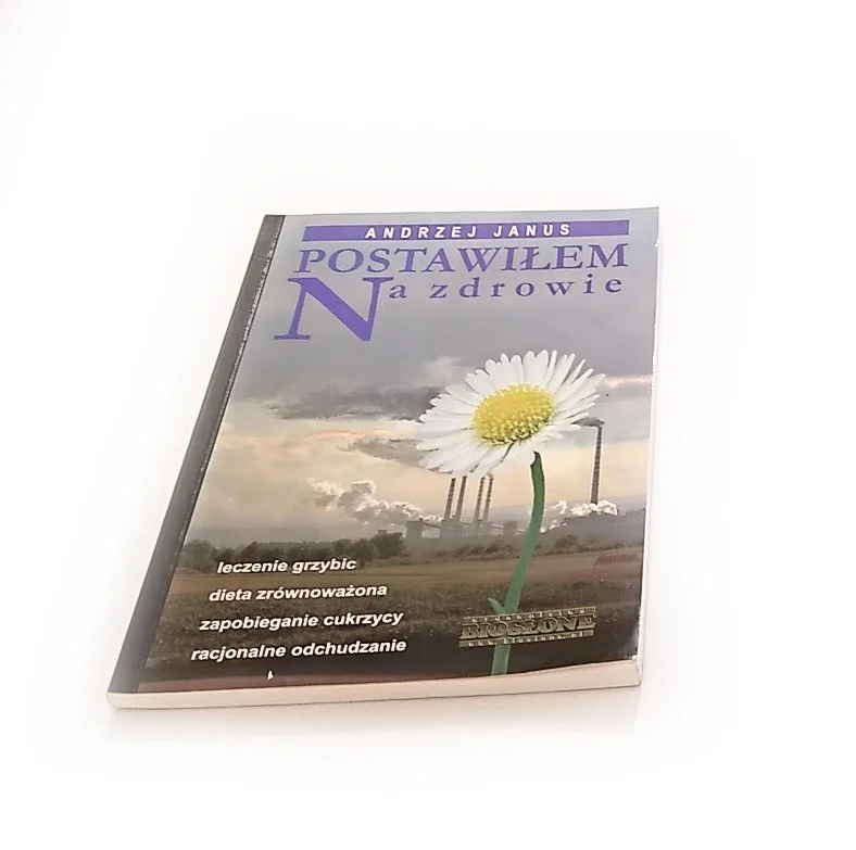 POSTAWIŁEM NA ZDROWIE - Andrzej Janus 2006 Ograniczona ilość