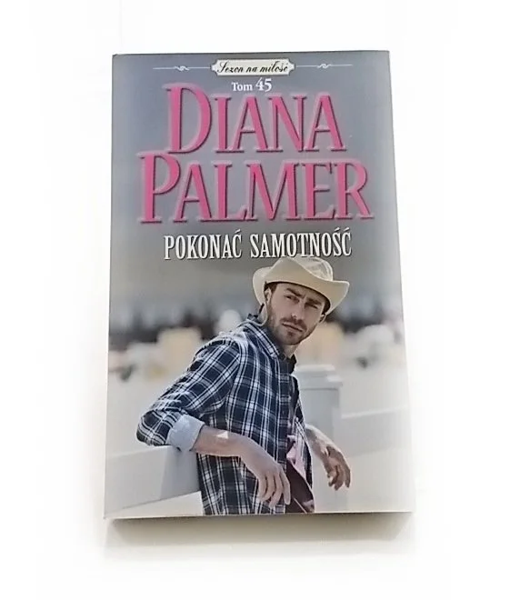 Ograniczona ilość POKONAĆ SAMOTNOŚĆ - Diana Palmer 2011