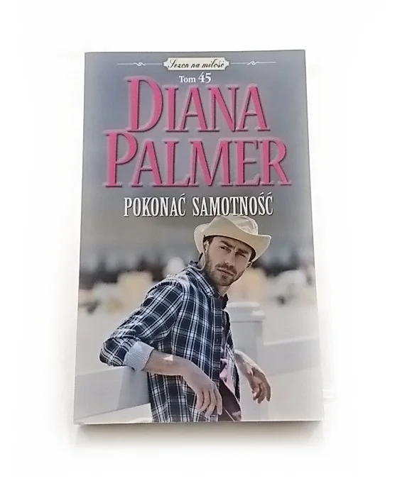 Okazja POKONAĆ SAMOTNOŚĆ - Diana Palmer