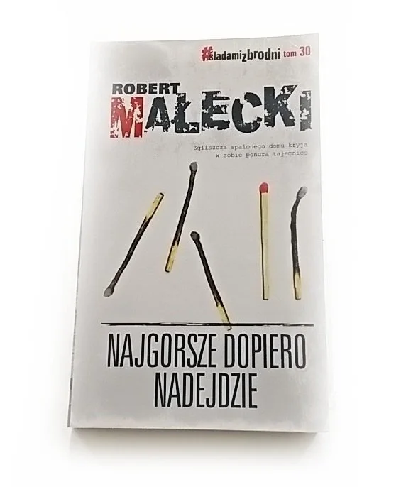 Kup online NAJGORSZE DOPIERO NADEJDZIE - Robert Małecki 2018