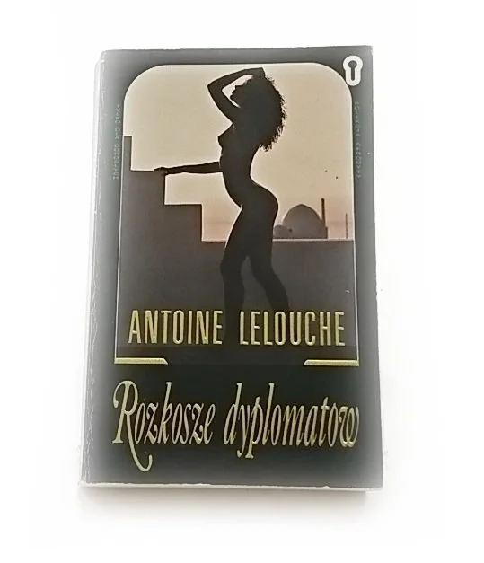 Zamów dziś ROZKOSZE DYPLOMATÓW - Antoine Lelouche 1991