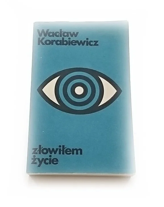 Tani ZŁOWIŁEM ŻYCIE - Wacław Korabiewicz 1977