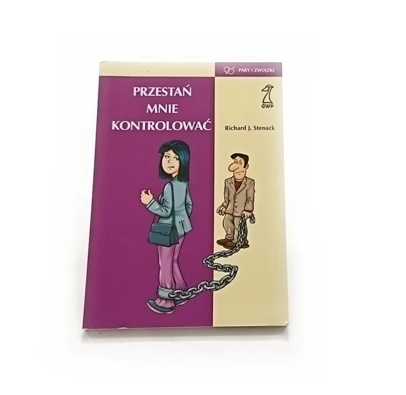Wybór klientów PRZESTAŃ MNIE KONTROLOWAĆ - Richard J Stenack 2002