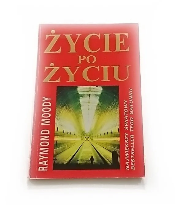 ŻYCIE PO ŻYCIU - Raymond Moody 1993 Bestseller