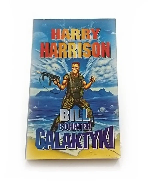 Wyjątkowa oferta BILL BOHATER GALAKTYKI - Harry Harrison 1994