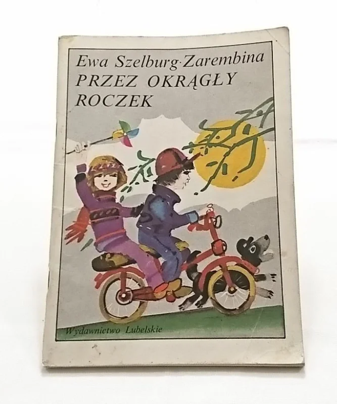 Bestseller PRZEZ OKRĄGŁY ROCZEK - Ewa Szelburg-Zarembina 1989