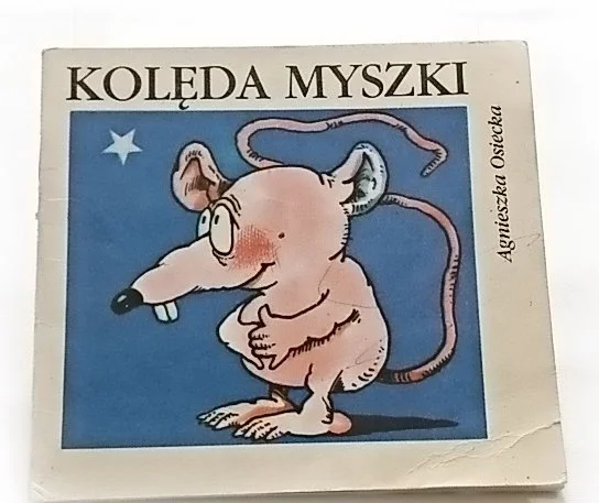 KOLĘDA MYSZKI - Agnieszka Osiecka 1985 Do wyczerpania zapasów