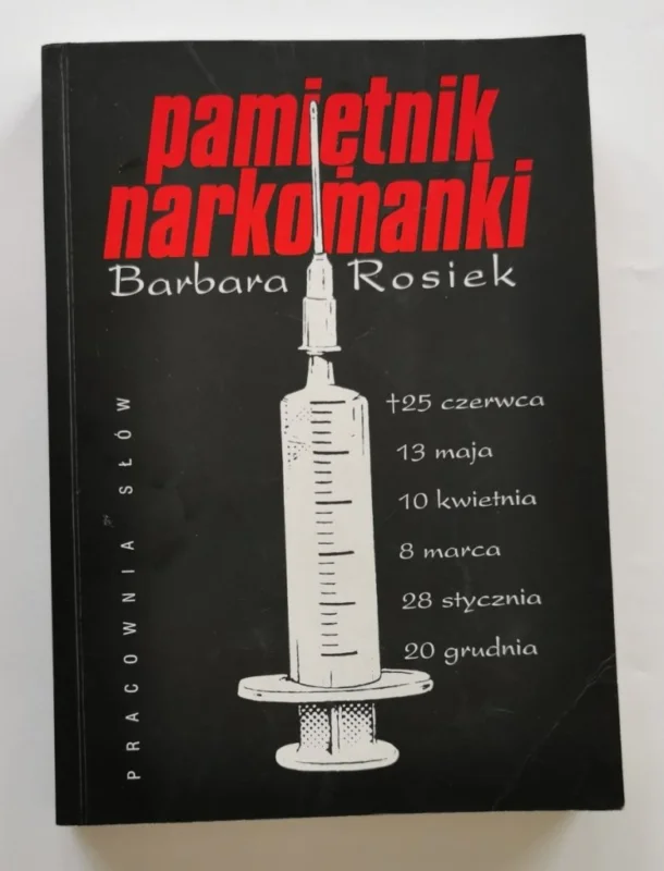 Szybka wysyłka PAMIĘTNIK NARKOMANKI - Barbara Rosiek