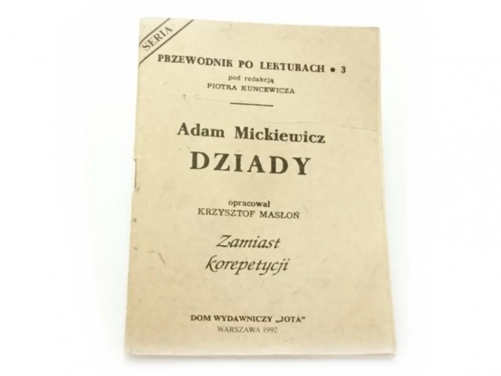 Tylko dziś PRZEWODNIK PO LEKTURACH NR 3 DZIADY - MICKIEWICZ