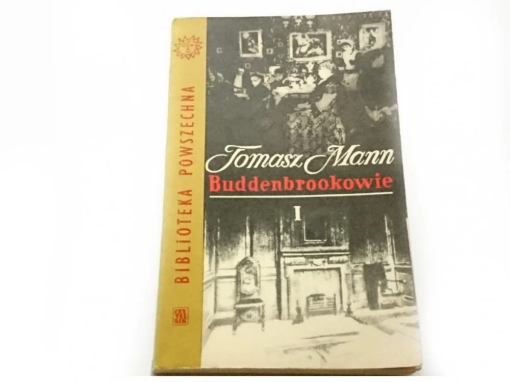 BUDDENBROKOOWIE TOM I - Tomasz Mann 1966 Zamów teraz