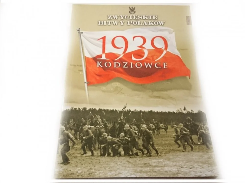 Hit cenowy ZWYCIĘSKIE BITWY POLAKÓW TOM 55 1939 KODZIOWCE