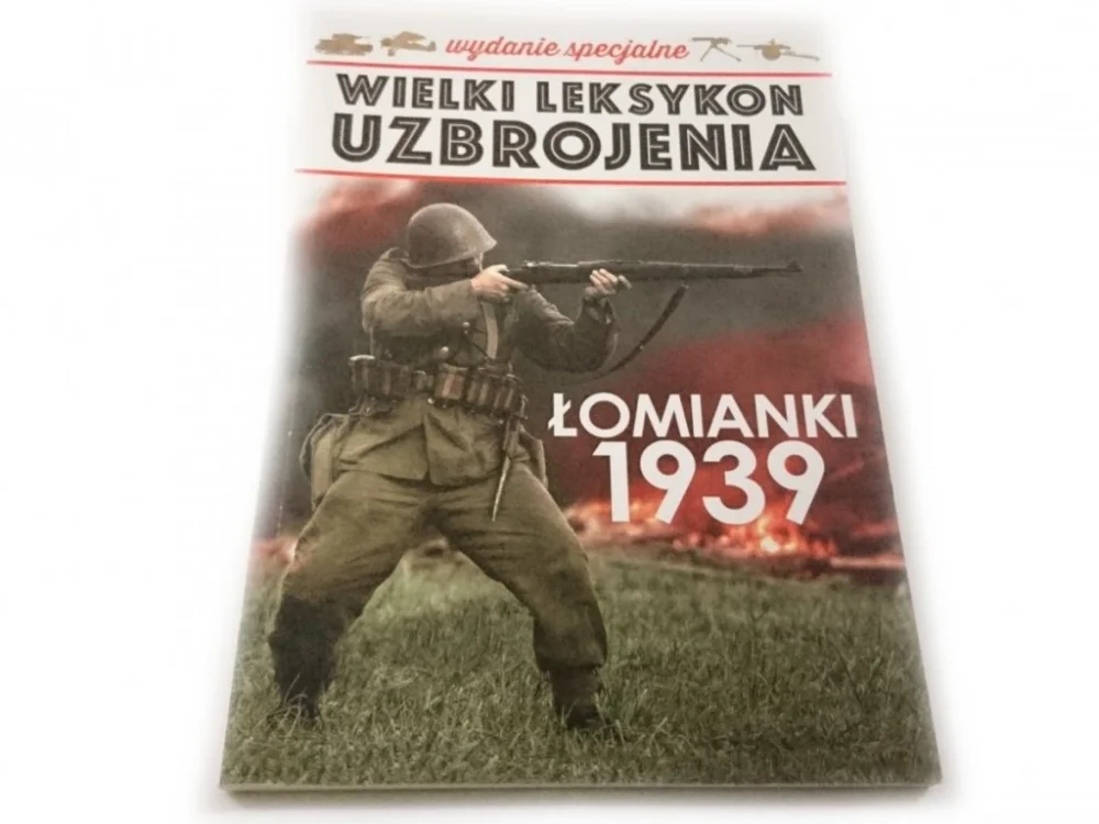 WIELKI LEKSYKON UZBROJENIA TOM 3 ŁOMIANKI Wybór klientów