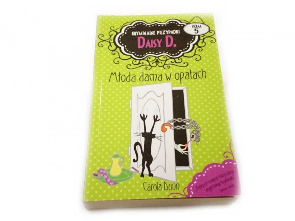 KRYMINALNE PRZYPADKI DAISY D. TOM 5 MŁODA DAMA W OPAŁACH Nie przegap