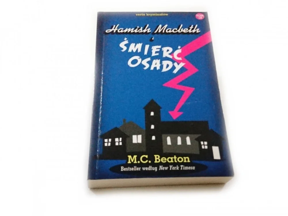 Do wyczerpania zapasów HAMISH MACBETH I TOM 18 ŚMIERĆ OSADY