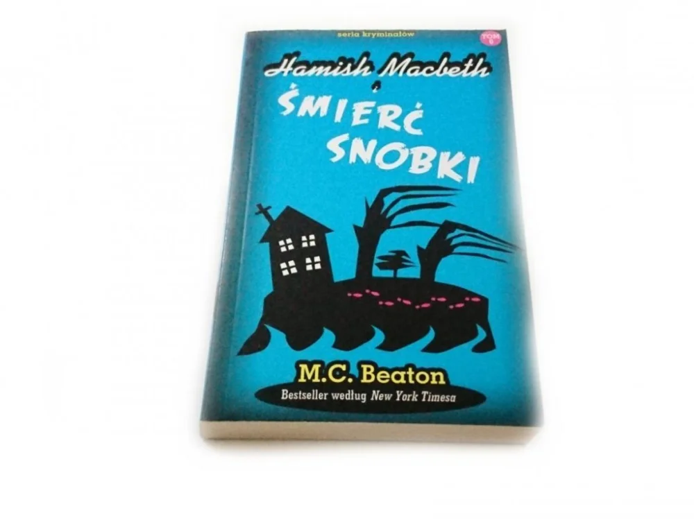 HAMISH MACBETH I TOM 6 ŚMIERĆ SNOBKI Premium
