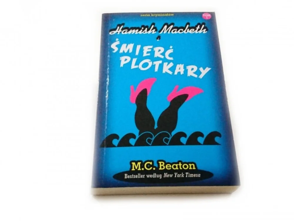 HAMISH MACBETH I TOM 1 ŚMIERĆ PLOTKARZY Do wyczerpania zapasów