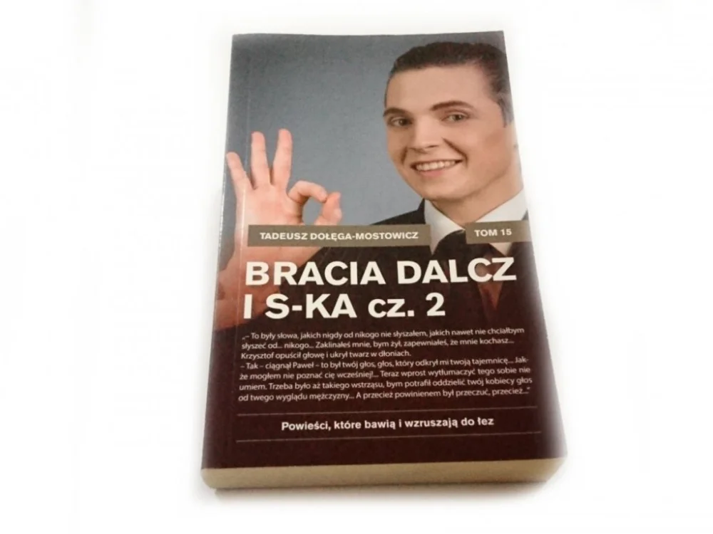 Wyjątkowa oferta BRACIA DALCZ I S-KA CZ. 2 Tadeusz Dołęga-Mostowicz