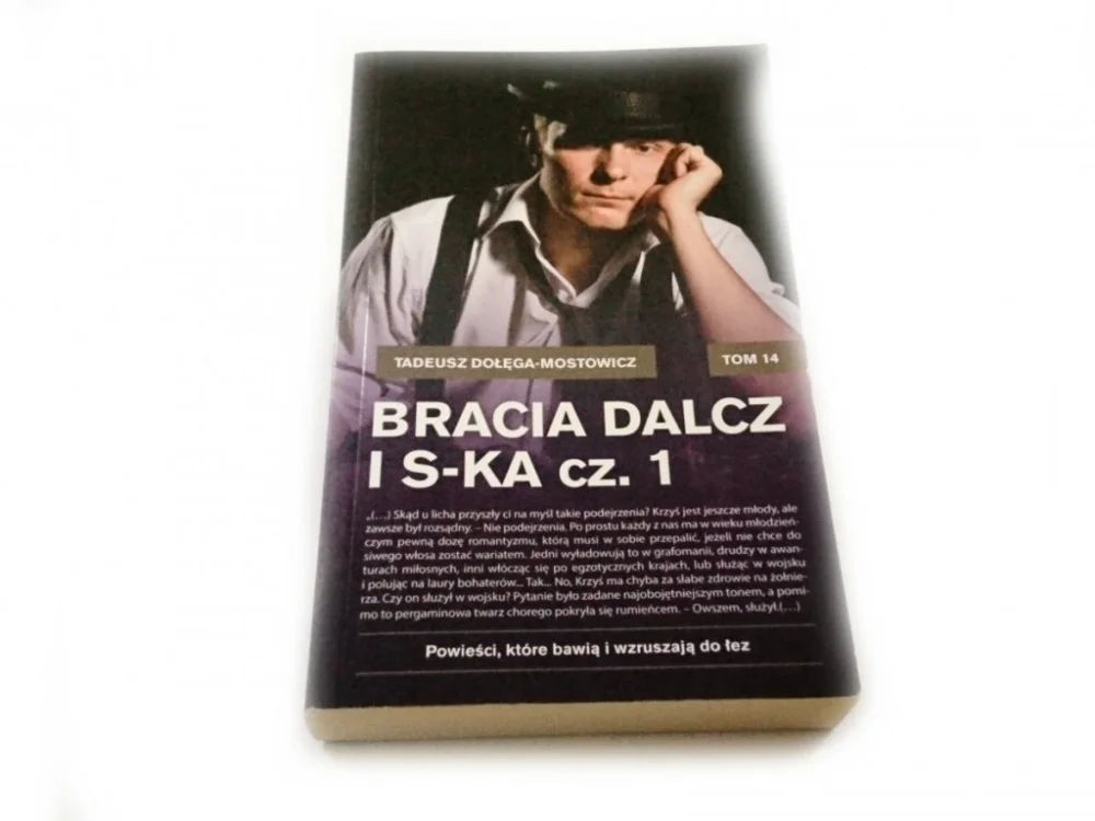 BRACIA DALCZ I S-KA CZ. 1 Tadeusz Dołęga-Mostowicz Niska cena