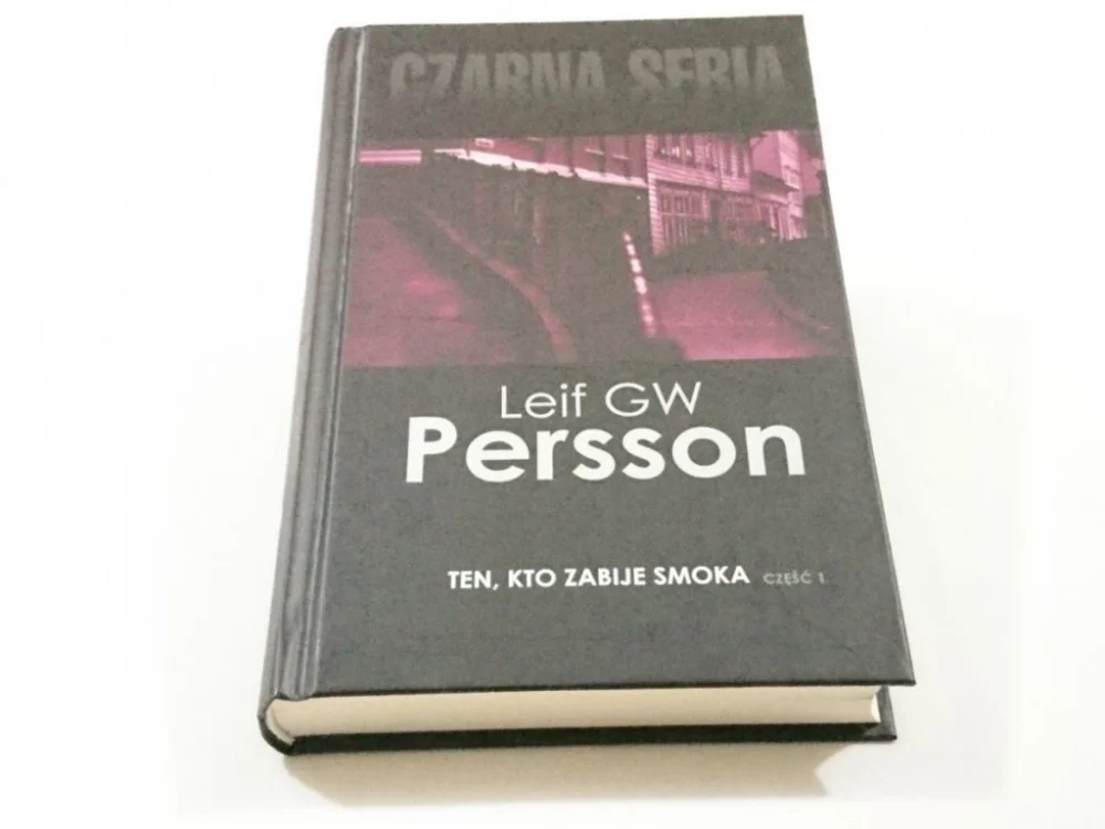 TEN KTO ZABIJE SMOKA CZĘŚĆ 1 - Leif GW Persson Szybka wysyłka