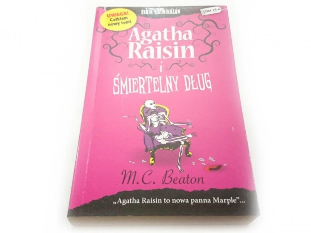AGATHA RAISIN I TOM 24 ŚMIERTELNY DŁUG Ostatnia szansa