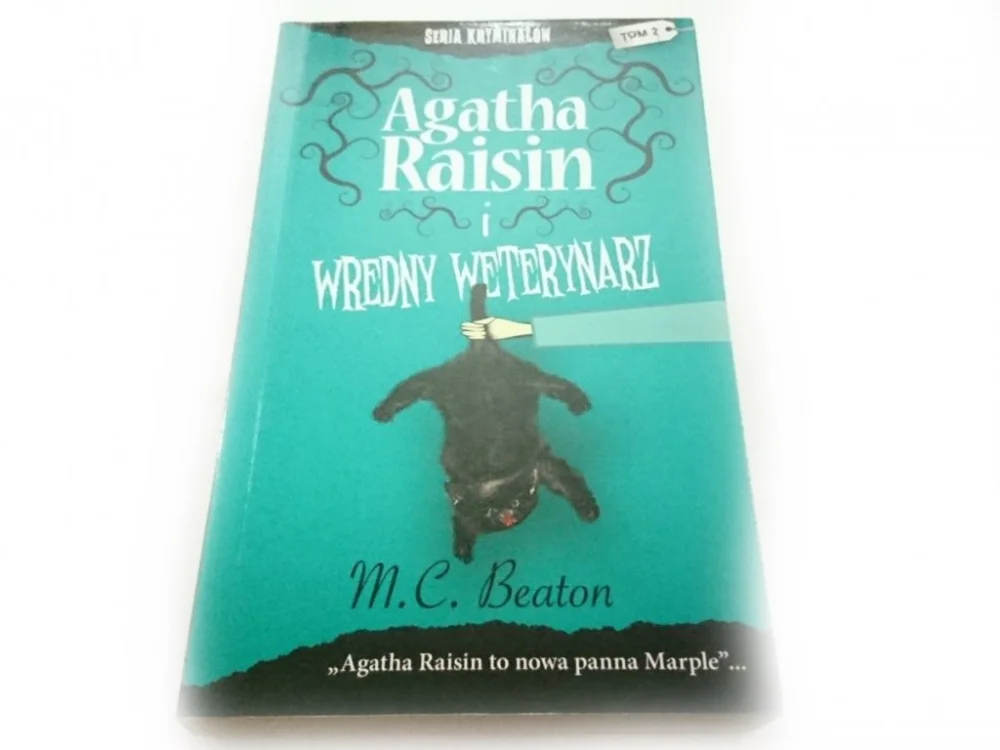 Tani AGATHA RAISIN I TOM 2 WREDNY WETERYNARZ