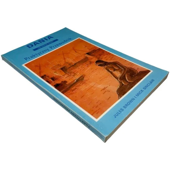 Dodaj do koszyka Dania. Praktyczny przewodnik Jules Brown, Mick Sinclair