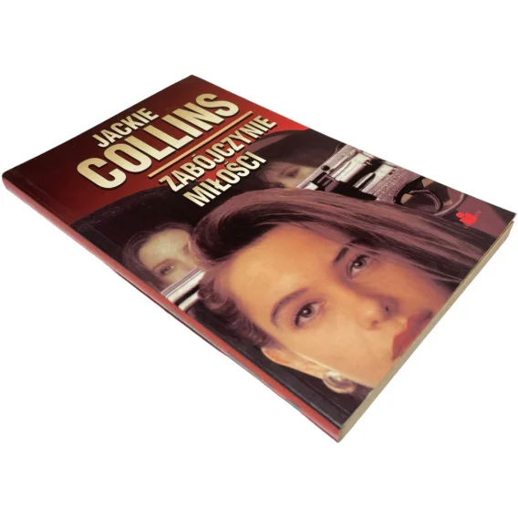 Ostatnie sztuki Zabójczynie miłości Jackie Collins