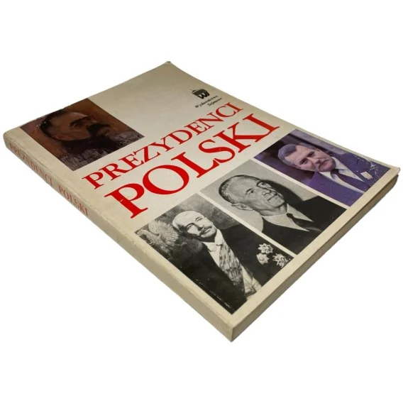 Ostatnie sztuki Prezydenci Polski red. Andrzej Ajnenkiel