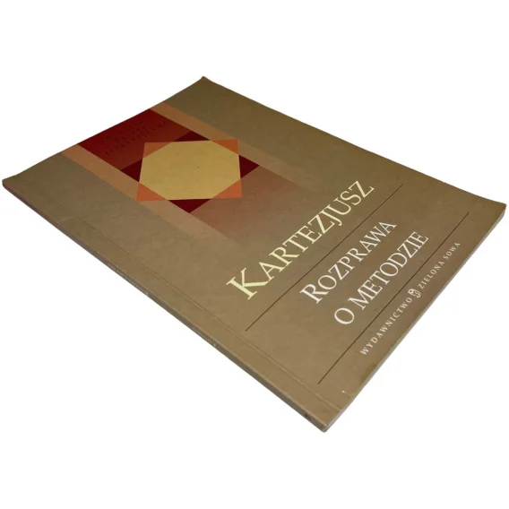 Rozprawa o metodzie Kartezjusz Oferta limitowana