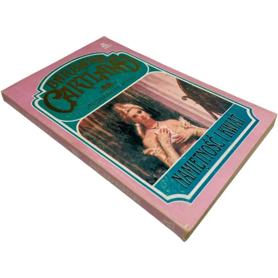Oferta czasowa Namiętność i kwiat Barbara Cartland