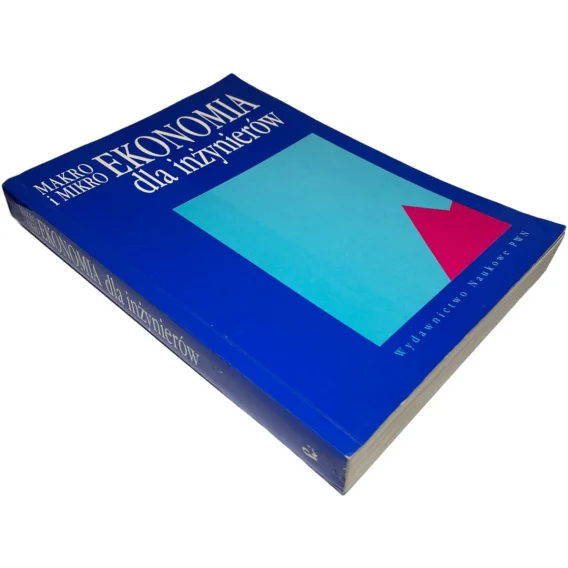 Oferta Makro i mikro ekonomia dla inżynierów red. Stefan Marciniak