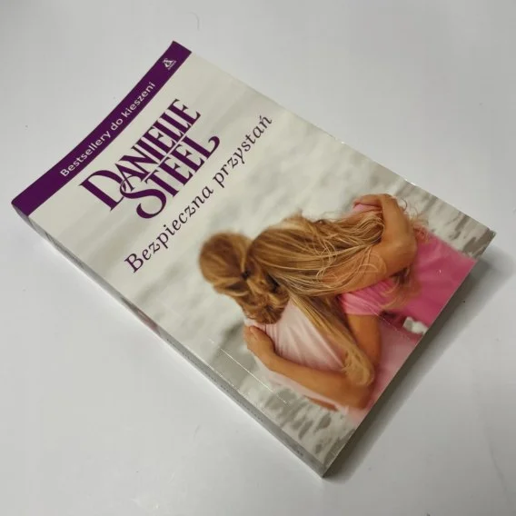 Nowość Bezpieczna przystań Danielle Steel