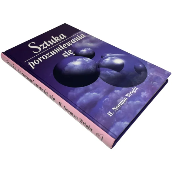 Sprawdź teraz Sztuka porozumiewania się H. Norman Wright