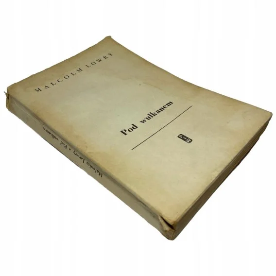 Pod wulkanem Malcolm Lowry Nowy
