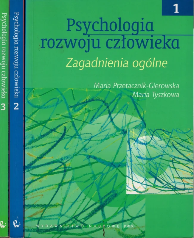 Kup online Przetacznik-Gierowska M., Tyszkowa M., Harwas-Napierala B., Trempała J.: Psychologia rozwoju człowieka Tom I/III