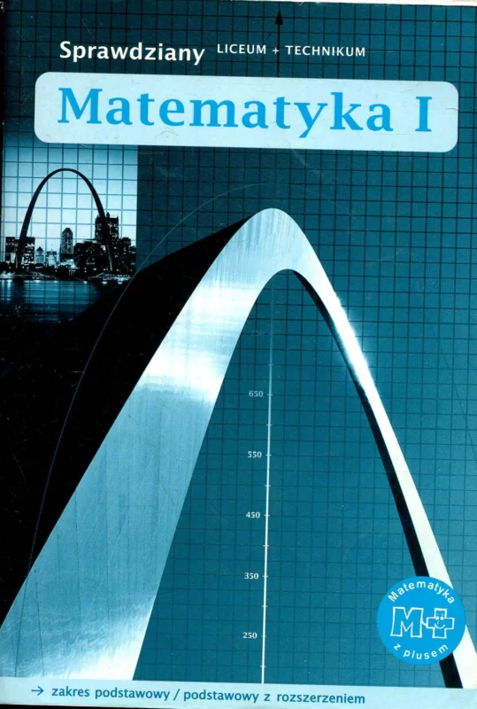 Bestseller Sawicka-Patrzałek U., Jeleńska B., i inni: Matematyka I Sprawdziany dla liceum i technikum zakres podstawowy/ podstawowy z rozszerzeniem