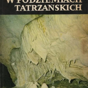 Zwoliński S.: W podziemiach tatrzańskich Wybór klientów