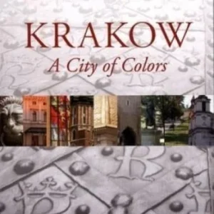 Tani KRAKOW A CITY OF COLORS, BOŹENA GRZEBIE艃
