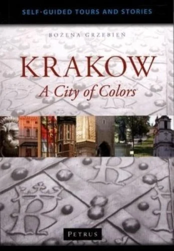 Tani KRAKOW A CITY OF COLORS, BOŹENA GRZEBIE艃