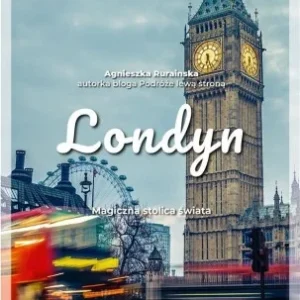 Wyjątkowa oferta LONDYN, AGNIESZKA RURAINSKA